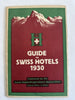Switzerland Swiss Hotels 1930 Tourist guidebook w/ large folding map sports
