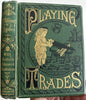 Trades / Jobs c.1873 children play 15 color litho plates Tailor Umbrella maker