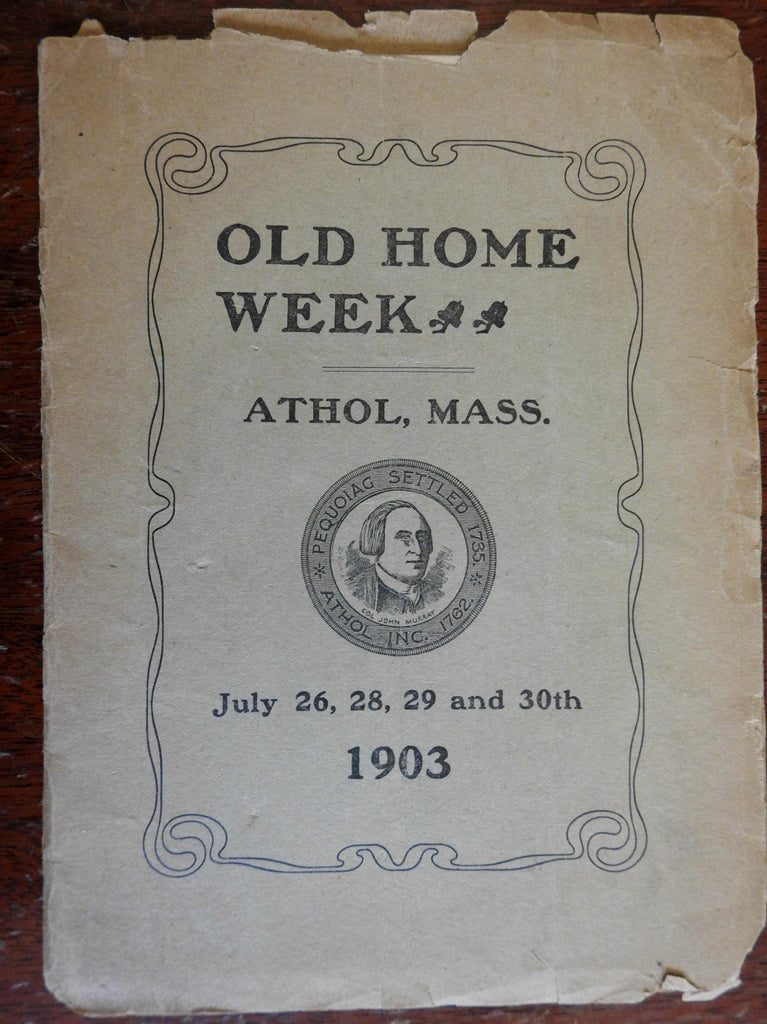 Athol Massachusetts July 1903 Old Home Week American souvenir program