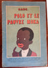 Polo et le Pauvre Moka Negro 1931 Camo rare illustrated French children's book