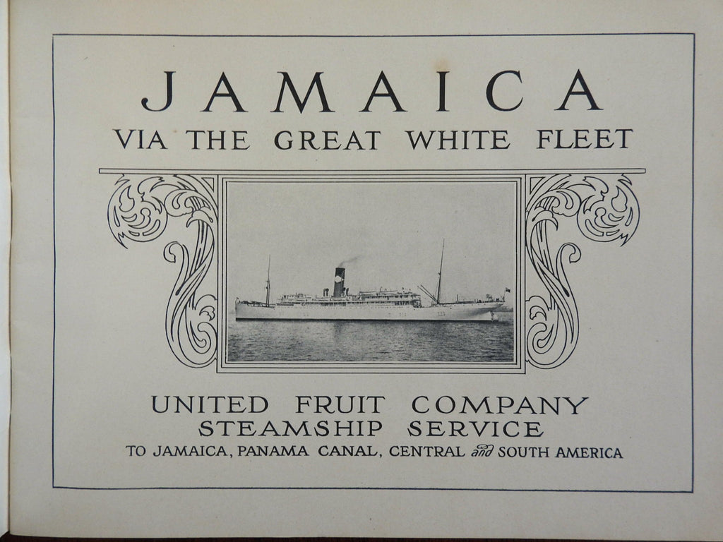 Jamaica British via Great White Fleet 1913 American travel brochure ocean liners