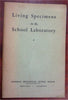 Living Specimens school supply booklet 1940 Biology lab Insects Fish reptiles