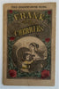 Frank & The Cherries Children's Story c.1840's juvenile chap book