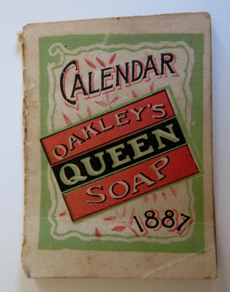 Oakley's Queen Soap Miniature Pocket Calendar 1887 product promotional booklet