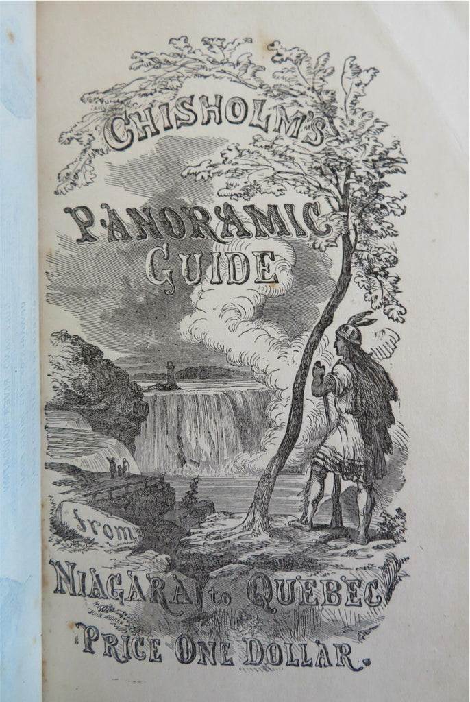 Niagara Falls to Quebec Canada Guide 1869 Chisolm book w/11 foot long river map!