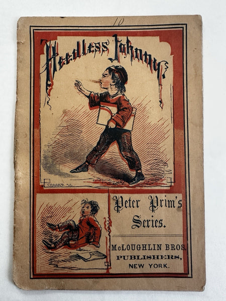 Heedless Johnny folly Peter Prim series 1860’s McLoughlin color juvenile book
