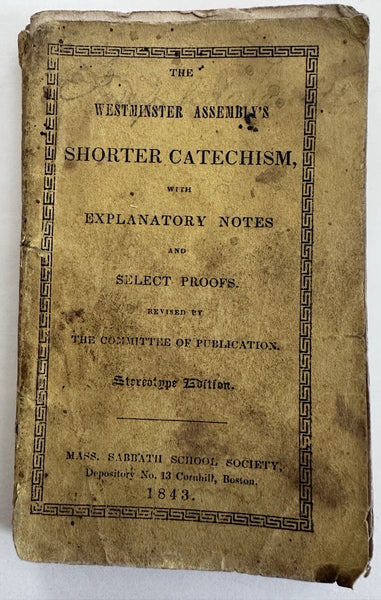 Juvenile Catechism Westminster Assembly 1843 Boston Sabbath School primer book