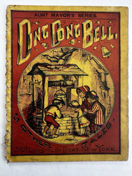 Ding Dong Bell Mother Goose Frog a’courtin 1860’s McLoughlin color juvenile book