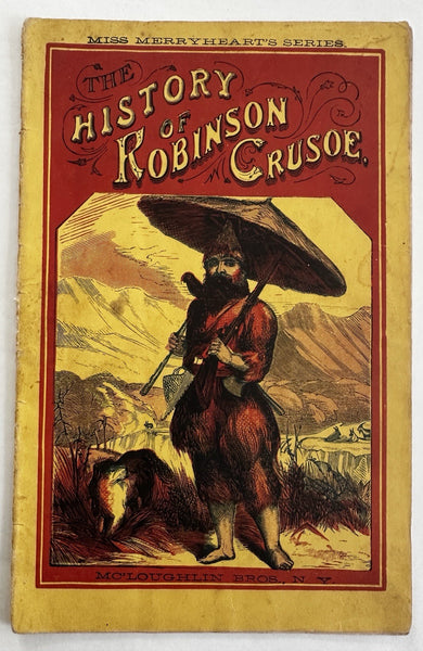 History of Robinson Crusoe 1860’s McLoughlin woodcut juvenile book