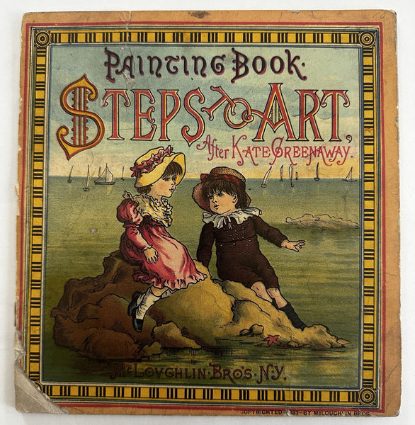 Kate Greenaway McLoughlin knock-off 1882 juvenile color painting book Art Steps
