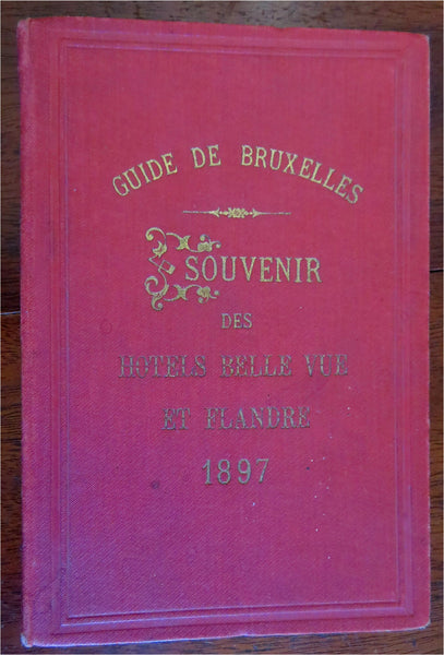 Belgium Brussels 1897 Hotel Bellevue & Flandre souvenir Tourist Guide book w map