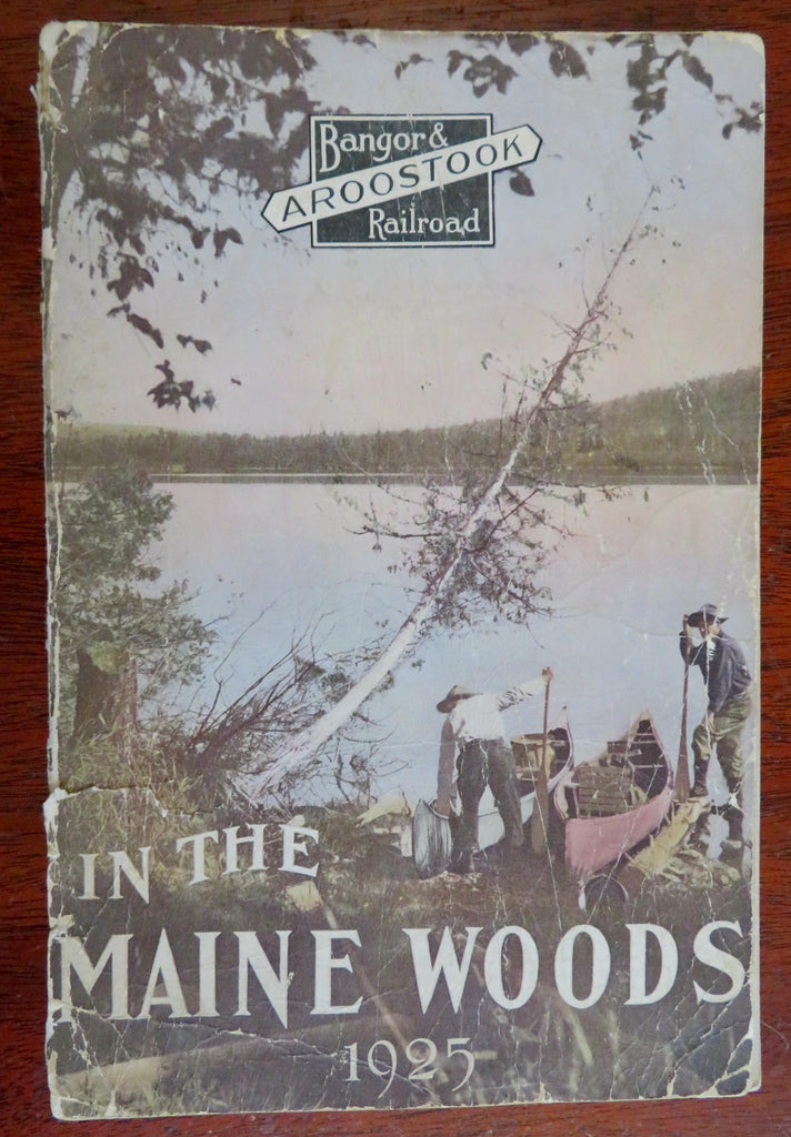 In the Maine Woods 1925 Sportsman's Guide illustrated book w/ large RR map