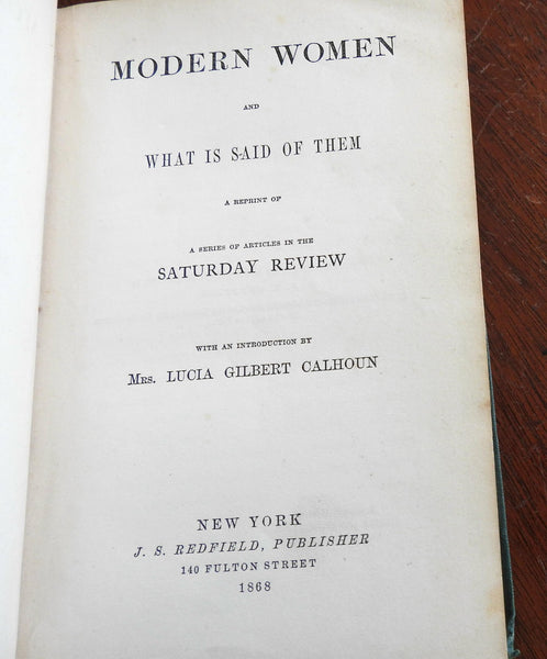 Modern Women & What is Said of Them 1868 Saturday Review collected articles