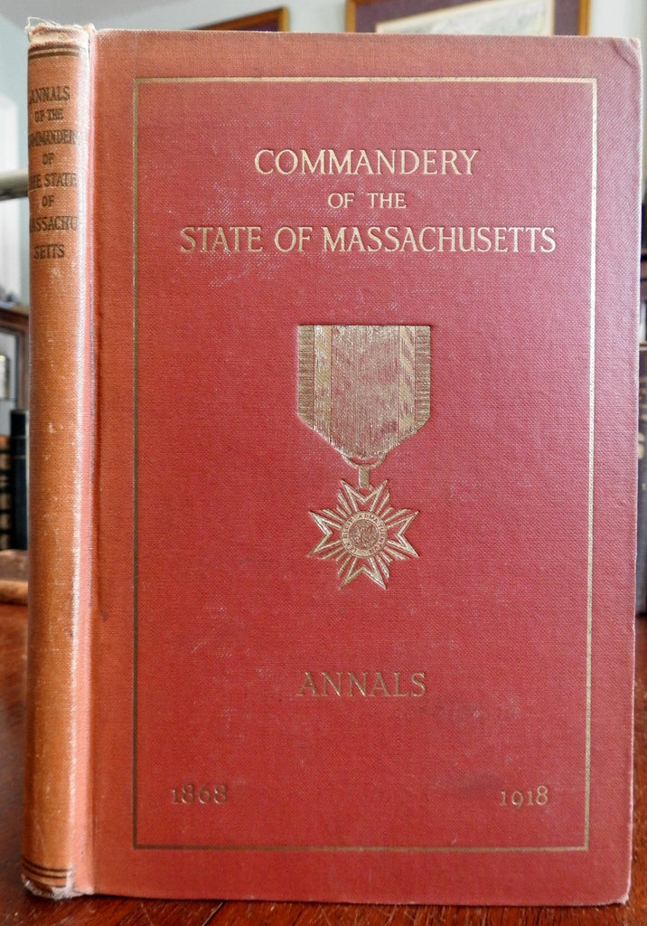 Annals of Commandery of Massachusetts 1918 Rogers signed book military history