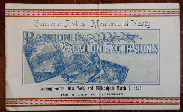 Raymond's Vacation Excursions 1893 Boston to California tour group souvenir list