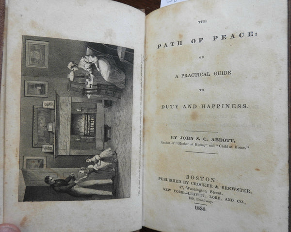 Path of Peace: Practical Home conduct Guide Duty & Happiness 1836 Abbott book