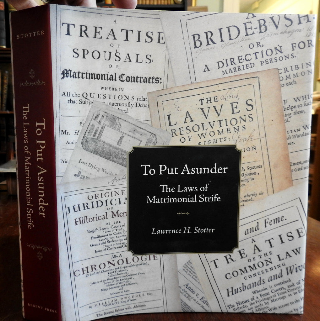 To Put Asunder: The Laws of Matrimonial Strife 2011 Lawrence Stotter Berkeley U.