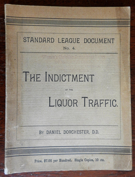 Indictment of Liquor Traffic 1885 Daniel Dorchester Temperance rare Pamphlet