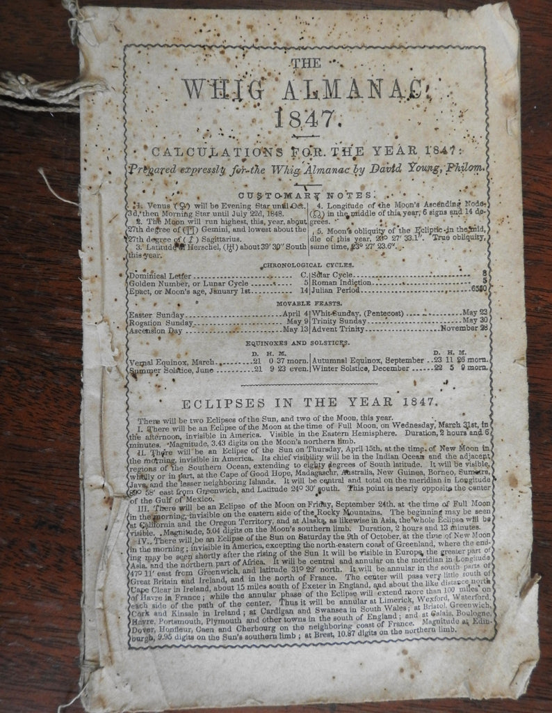 The Whig Almanac 1847 David Young American political review Texas Mexico Oregon