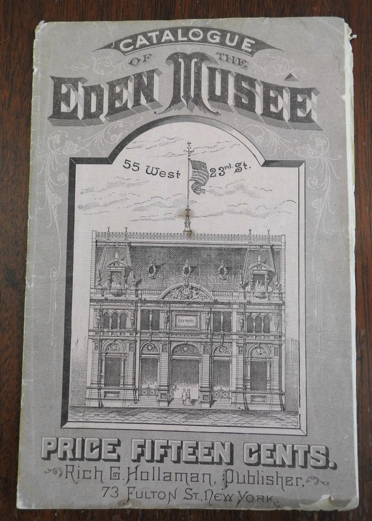 Eden Musee West 23rd New York city 1880 Museum Souvenir rare catalogue pamphlet