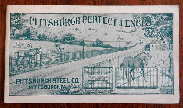 Pittsburgh Perfect Fence Steel Co. c. 1890's rare illustrated trade catalog
