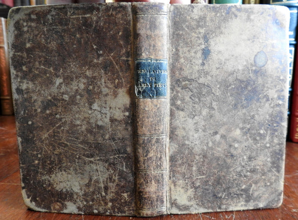 Persuasives to Early Piety 1830's J.G. Pike Christianity religion leather book