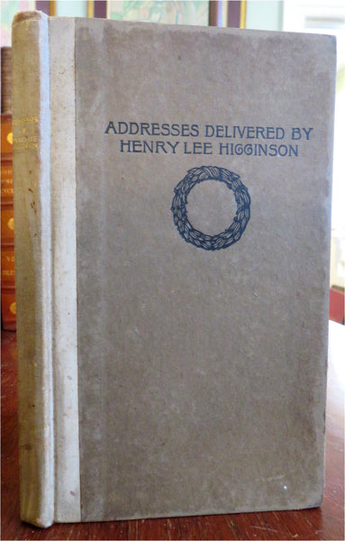 Four Addresses by Henry Lee Higginson 1902 D.B. Updike inscribed book Harvard