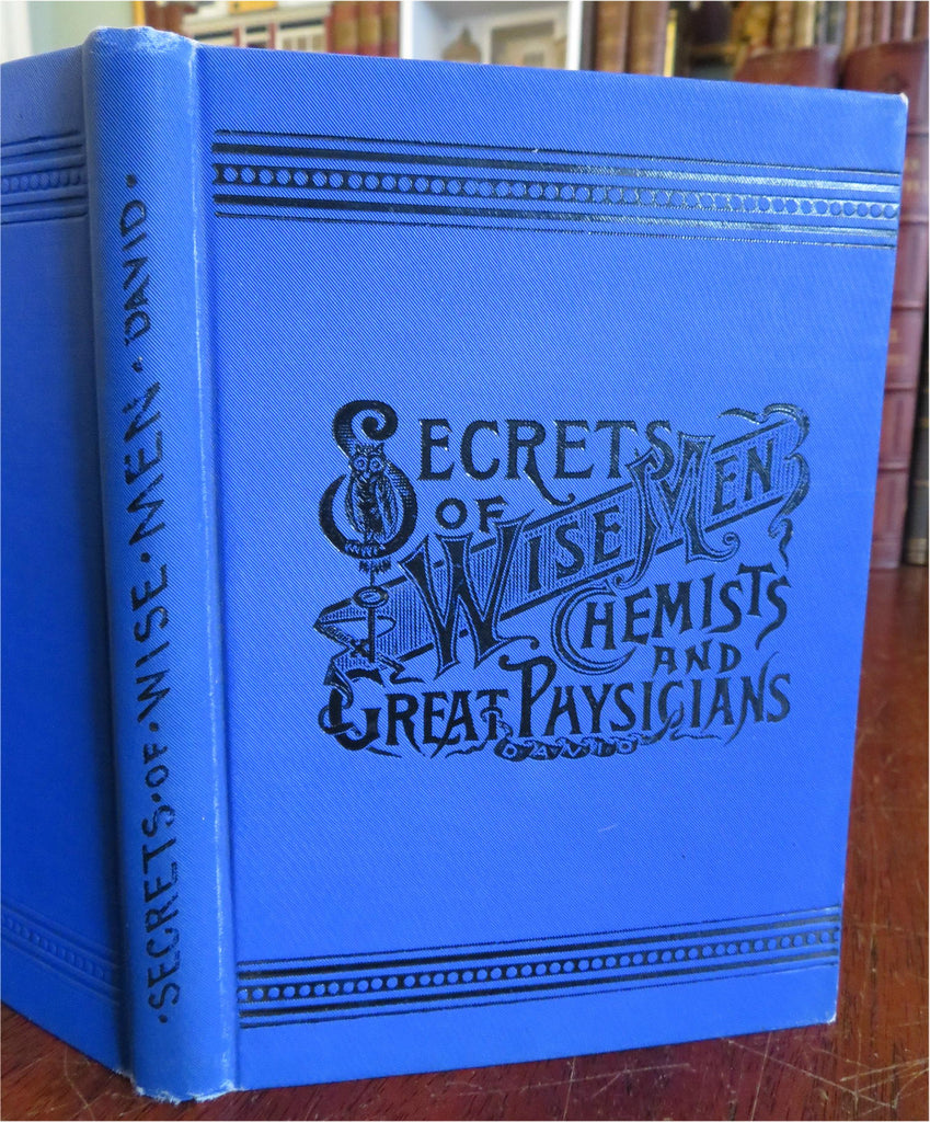 Secrets Wise Men Chemists Great Physicians 1902 David life advice money making