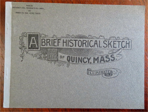 Quincy Massachusetts c. 1903 Swithin Bro. Real Estate souvenir album w/ maps