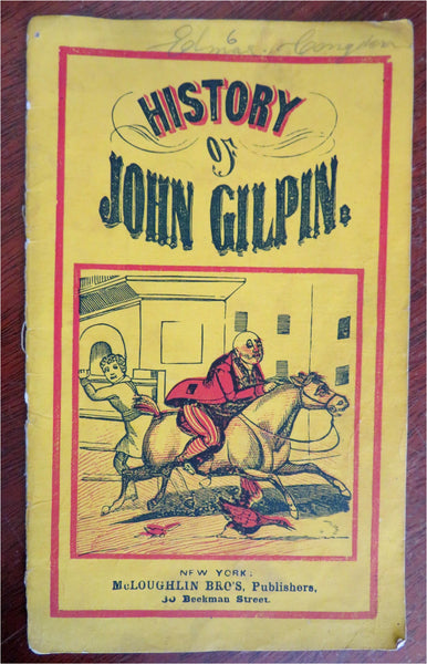 History of John Gilpin 1863-9 McLoughlin Bros. hand colored juvenile chap book