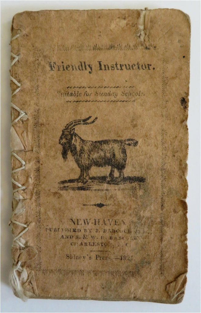 Friendly Instructor 1821 New Haven Sidney's illustrated children's chap book