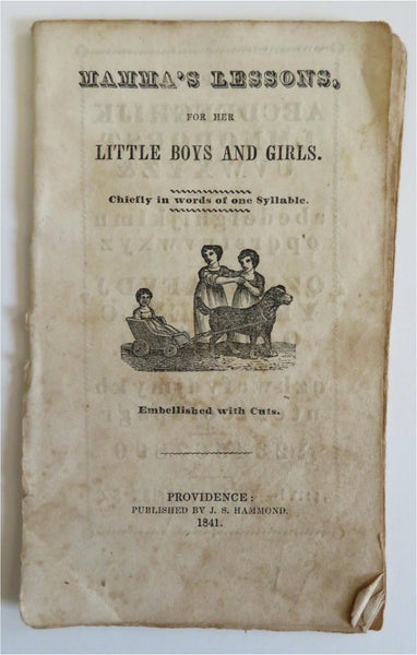 Mamma's Lessons for Little Boys & Girls 1841 ABC one syllable juvenile chap book