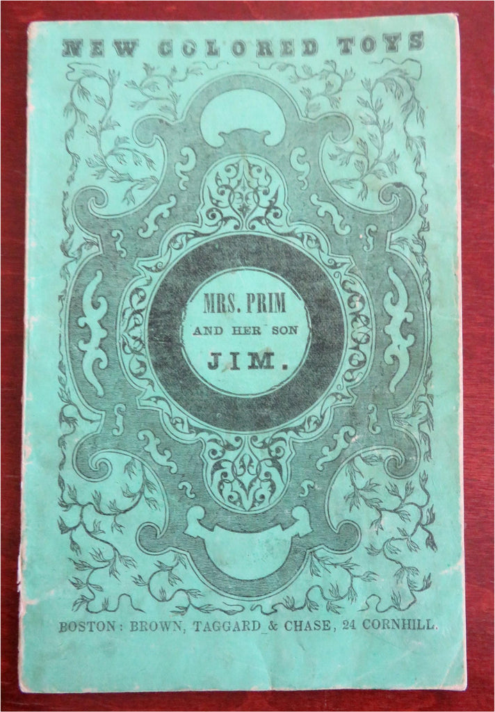 Mrs. Prim & Her Son Jim c. 1850's Boston rare Juvenile color litho chap book