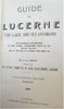 Lucerne Switzerland Travel Book 1909 Heer illustrated tourist guide w/ map