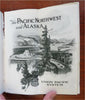 Pacific Northwest & Alaska Union Pacific Railroad c.1920's promo tourism 3 maps