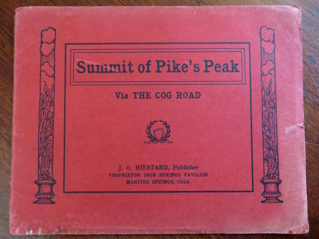 Pike's Peak Colorado Cog Railroad c. 1910 illustrated souvenir album