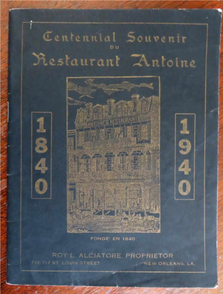 Restaurant Antoine New Orleans Fine Dining 1940 Centennial Celebration album