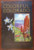 Colorful Colorado Vintage Travel Guide 1932 illustrated tourist booklet