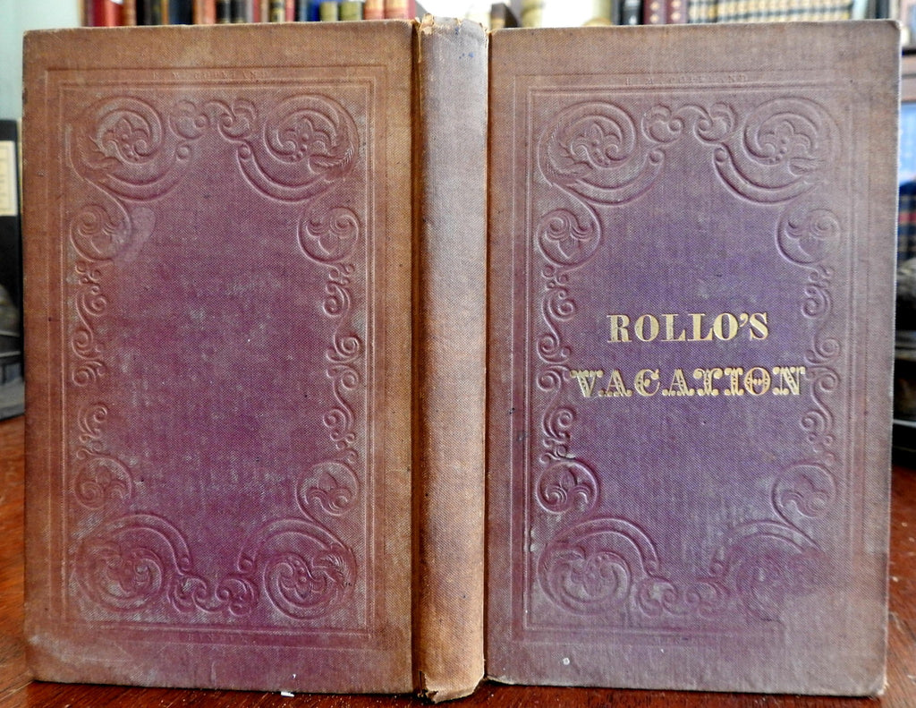 Rollo's Vacation Jacob Abbott 1839 antiquarian juvenile children's book