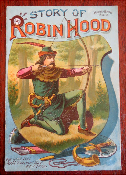 Robin Hood Wonder Story Series 1889 McLoughlin color juvenile book