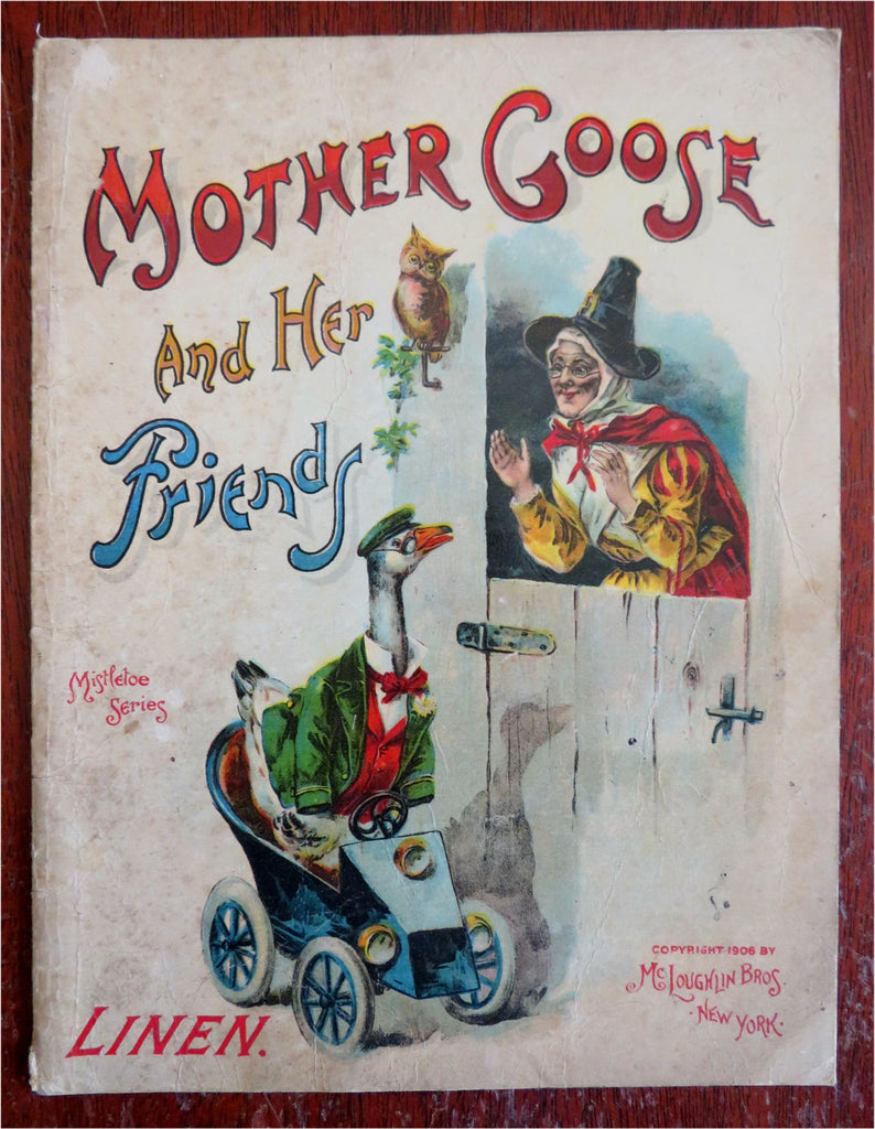 Mother Goose Nursery Rhymes 1906 McLoughlin linen book juvenile