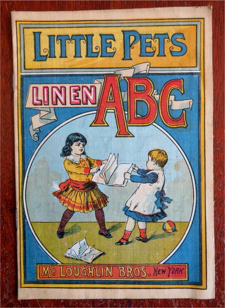 Little Pets Linen ABC Children's Reading Primer c. 1890's McLoughlin linen book