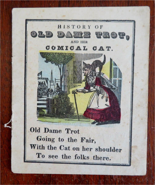 Dame Trot & Her Comical Cat Storybook c. 1840's hand colored juvenile chap book