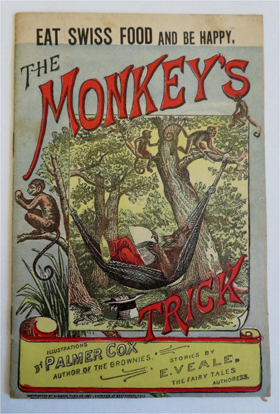 Palmer Cox The Monkey's Trick 1897 Swiss Food juvenile promo illustrated book