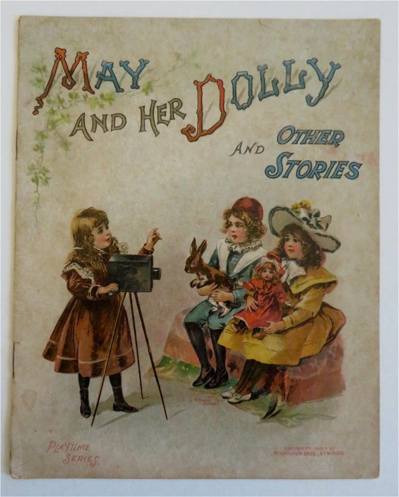 May and Her Dolly Children's Stories 1904 camera cat smoking pipe juvenile book
