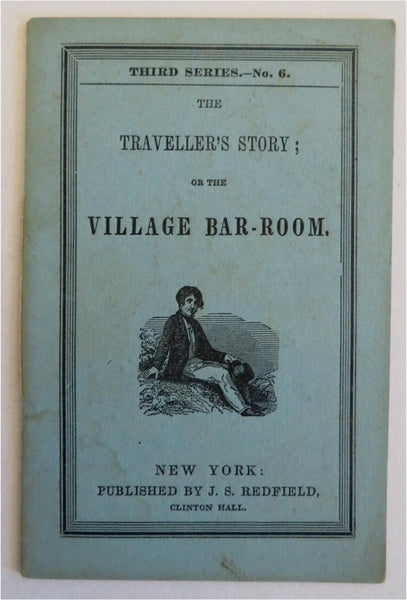 Traveler's Story Village Bar Room Temperance Tale c. 1830's juvenile chap book