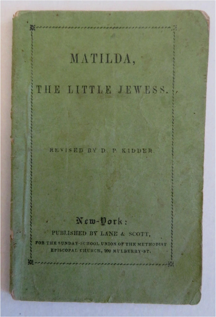 Matilda the Jewish Child Christian Religious Conversion Story 1840's chap book