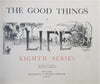 Good Things of Life Early Cartooning Humor 1901 Stokes illustrated 8th series bk
