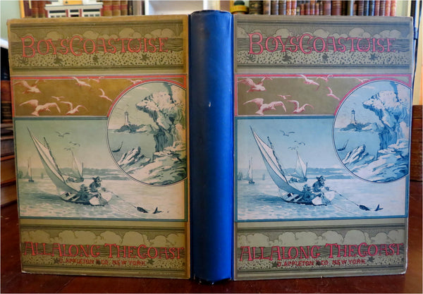 Boys Coastwise All Along the Shore 1884 Rideing juvenile nautical adventure book