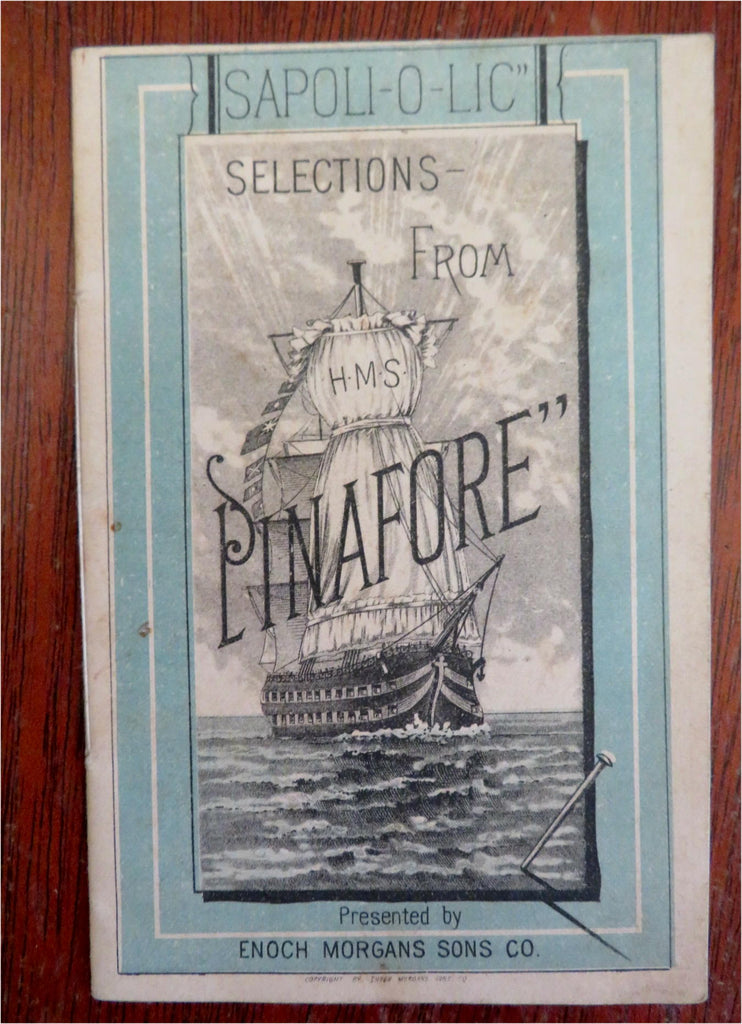 Sapolio Soap H.M.S. Pinafore Lyrics c. 1879 promotional illustrated booklet